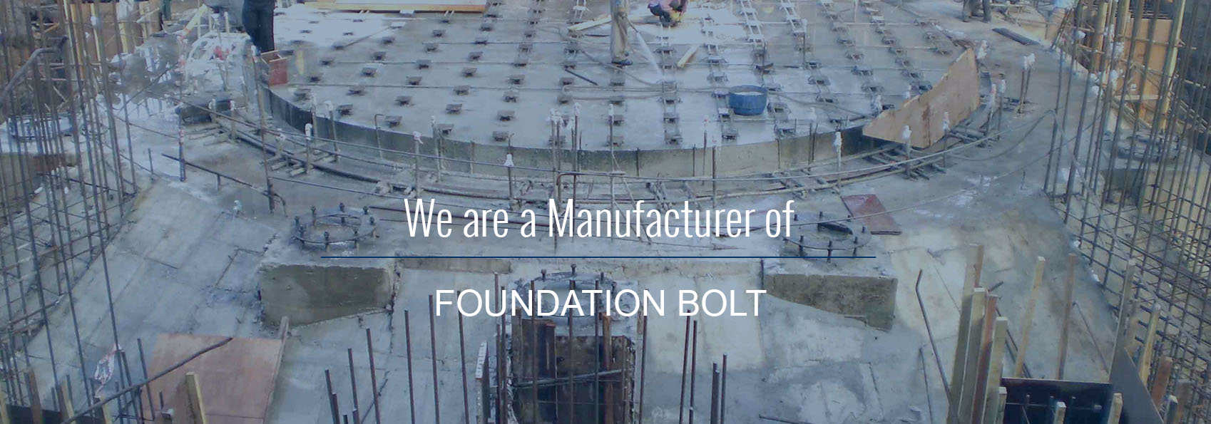 Foundation Bolt Manufacturer